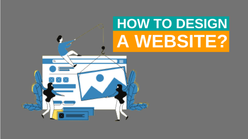 What is Web Design and How to Design a Website?