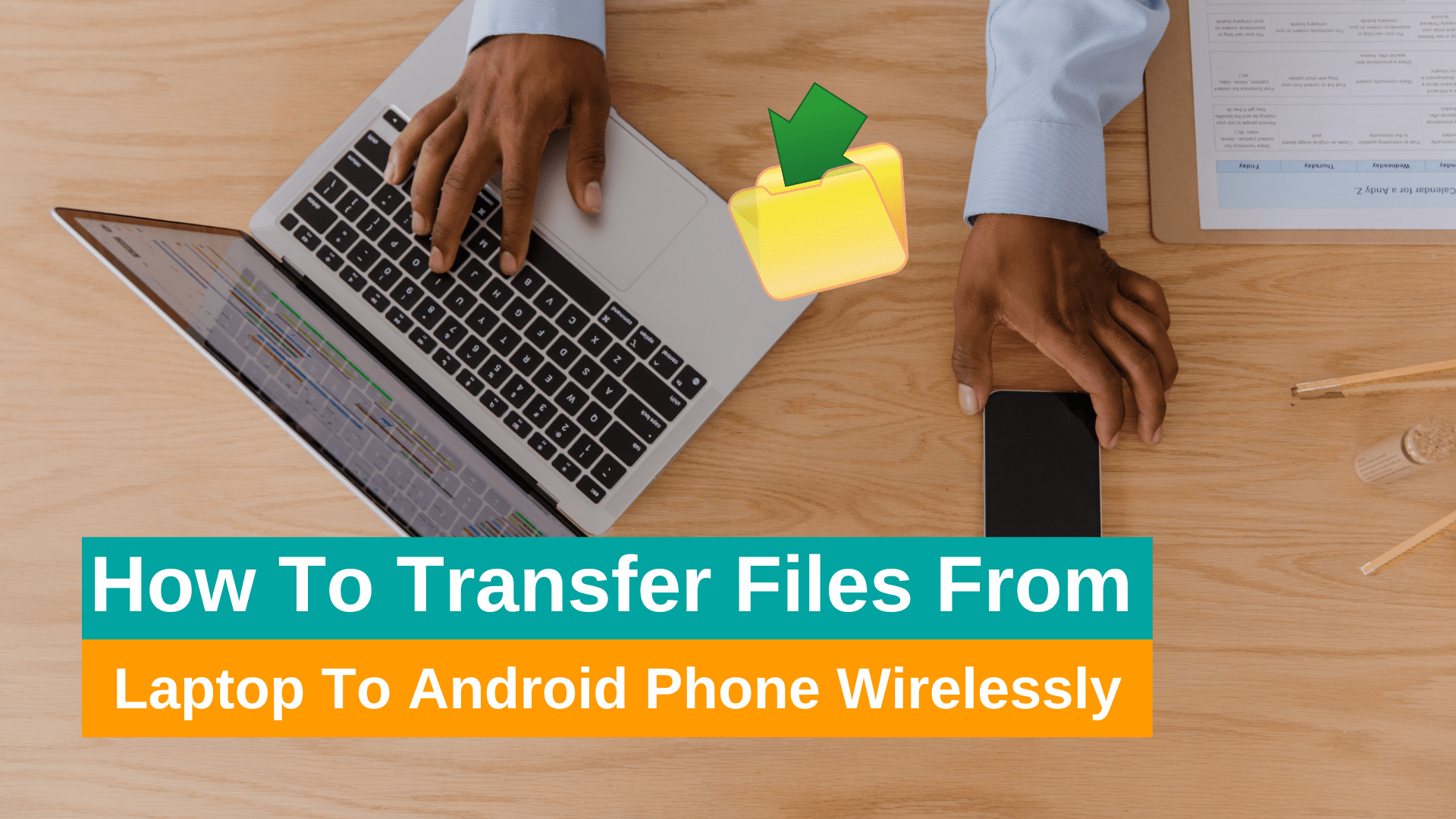 How To Transfer Files From Laptop To Android Phone Wirelessly